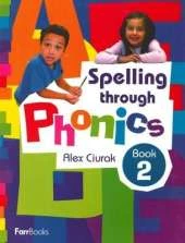 Spelling Through Phonics: Book 2