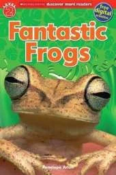 Scholastic Discover More Readers Level 2: Fabulous Frogs 