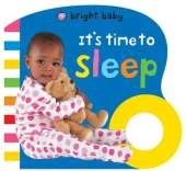 It's Time to Sleep: Bright Baby Grips