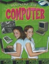 Inventing the Computer
