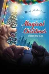 The Labradors' Magical Christmas