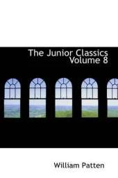 The Junior Classics Volume 8