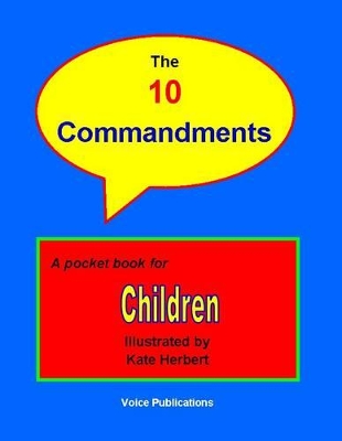 The 10 Commandments: A Pocket Book for Children