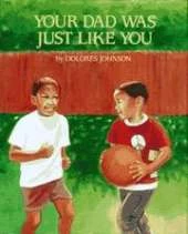 Your Dad Was Just Like You