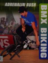 Adrenalin Rush: BMX