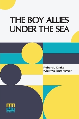 The Boy Allies Under The Sea