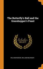 The Butterfly's Ball and the Grasshopper's Feast