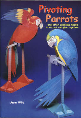 Pivoting Parrots and Other Balancing Models to Cut Out and Glue Together
