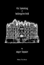 The Haunting of Hellingdon Hall