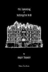 The Haunting of Hellingdon Hall