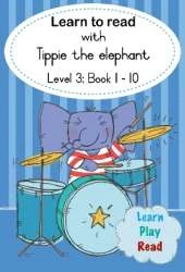 Learn to read with Tippie the elephant (Level 3 Book 1-10)