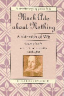 A Skirmish of Wit: Much Ado about Nothing: A Workshop Approach to Much Ado about Nothing