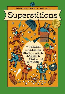 Superstitions: Mirrors, Ladders, Black Cats, Rabbits' Feet, and More