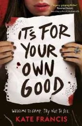 It's For Your Own Good