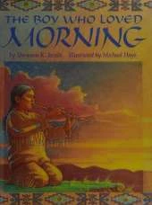 The Boy Who Loved Morning