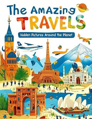 The Amazing Travels: Hidden Pictures Around the Planet
