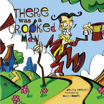 There Was a Crooked Man