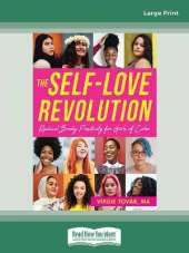 The Self-Love Revolution: Radical Body Positivity for Girls of Color