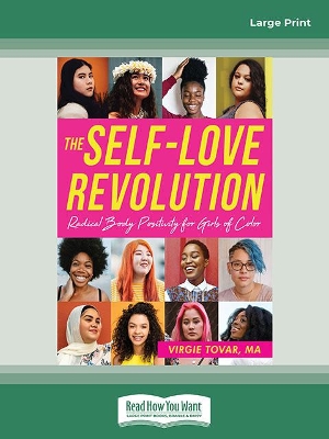 The Self-Love Revolution: Radical Body Positivity for Girls of Color