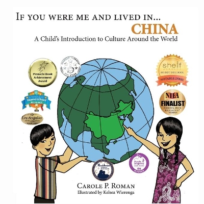 If You Were Me and Lived in... China: A Child's Introduction to Culture Around the World