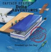 Captain Steve's Delta Adventures - Catch the Spirit of the Delta