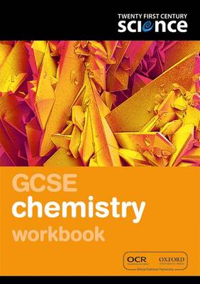 Twenty First Century Science: GCSE Chemistry Workbook