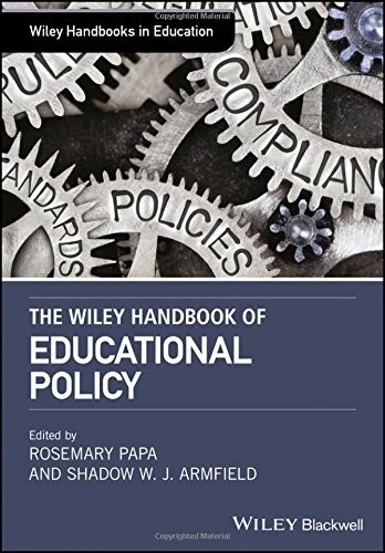 The Wiley Handbook of Educational Foundations