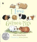 I Love Guinea-Pigs Library Edition