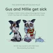 Gus and Millie get sick: Gus and Millie get sick