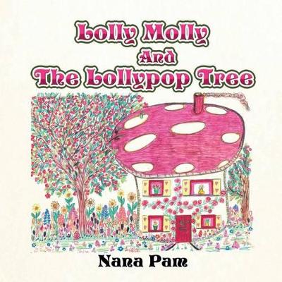 Lolly Molly and the Lollipop Tree