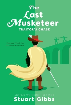 The Last Musketeer #2: Traitor's Chase