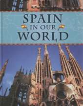 Countries in Our World: Spain