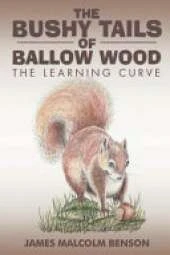 The Bushy Tails of Ballow Wood: The Learning Curve