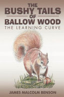 The Bushy Tails of Ballow Wood: The Learning Curve