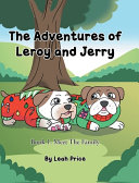 The Adventures of Leroy and Jerry: Meet the Family