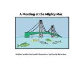A Meeting at the Mighty Mac