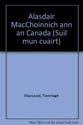 Alasdair MacChoinnich ann an Canada