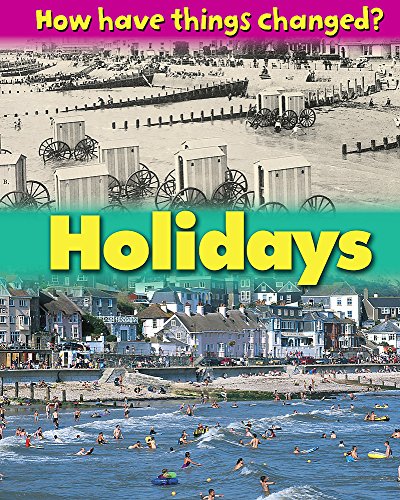 How Have Things Changed: Holidays