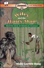 Wiley and the Hairy Man: Ready-to-Read Level 2