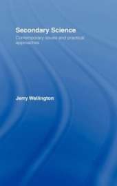 Secondary Science: Contemporary Issues and Practical Approaches