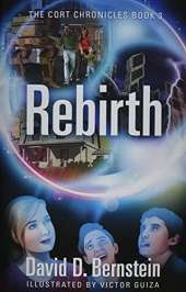 Rebirth: The CORT Chronicles Book 3