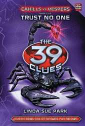 39 Clues Cahills Vs Vespers: #5 Trust No One