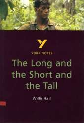 The Long and the Short and the Tall - for 2026, 2027 exams: York Notes Series