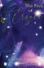 The Rise of Ersyla
