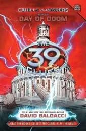 39 Clues Cahills vs Vespers: #6 Day of Doom