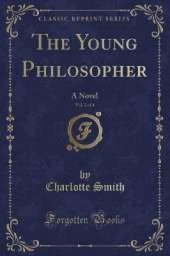 The Young Philosopher, Vol. 2 of 4: A Novel (Classic Reprint)