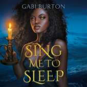 Sing Me to Sleep: The completely addictive and action-packed enemies-to-lovers YA romantasy