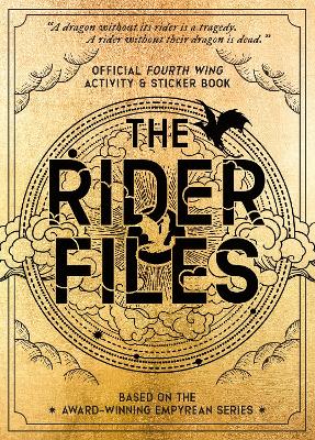 The Rider Files: Official Fourth Wing Activity & Sticker Book - Based on the Award-Winning Empyrean series