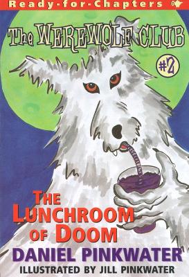 The Lunchroom of Doom: Ready-for-Chapters #2
