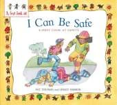 A First Look At: Safety: I Can Be Safe